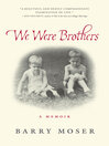Cover image for We Were Brothers